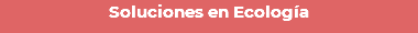 Soluciones en Ecología